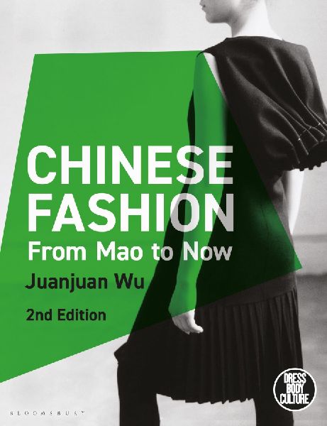 Chinese Fashion: From Mao to Now