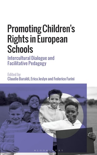 Promoting Children's Rights in European Schools Intercultural Dialogue and Facilitative Pedagogy