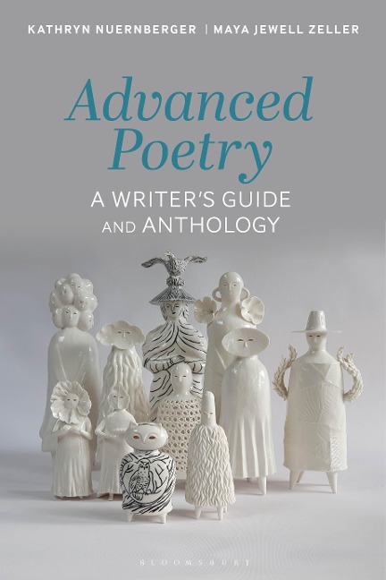 Advanced Poetry: A Writers Guide and Anthology