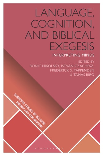 Language, Cognition, and Biblical Exegesis Interpreting Minds
