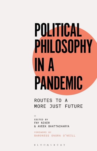 Political Philosophy in a Pandemic Routes to a More Just Future