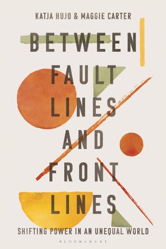 Between Fault Lines and Front Lines Shifting Power in an Unequal World