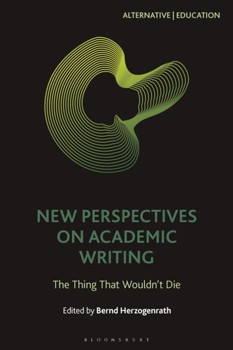 New Perspectives on Academic Writing The Thing That Wouldn’t Die