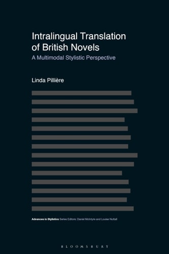 Intralingual Translation of British Novels A Multimodal Stylistic Perspective