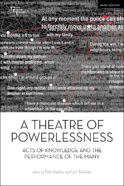 A Theatre of Powerlessness: Acts of Knowledge and the Performance of the Many