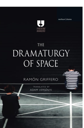 The Dramaturgy of Space