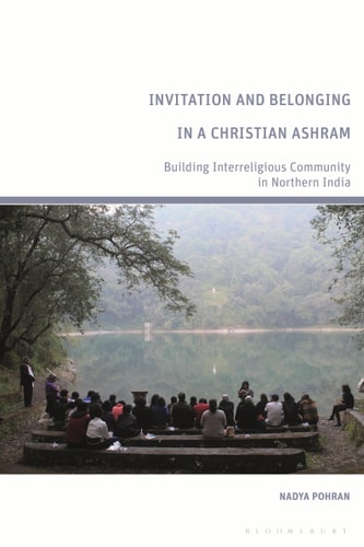 Invitation and Belonging in a Christian Ashram Building Interreligious Community in Northern India