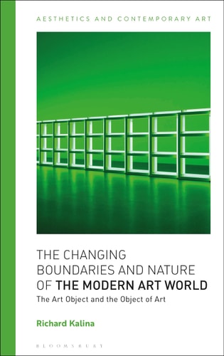 The Changing Boundaries and Nature of the Modern Art World The Art Object and the Object of Art