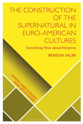 The Construction of the Supernatural in Euro-American Cultures Something Nice about Vampires