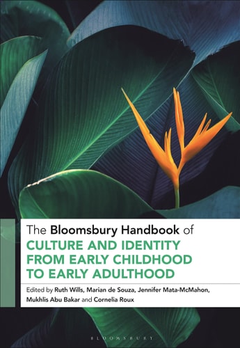The Bloomsbury Handbook of Culture and Identity from Early Childhood to Early Adulthood Perceptions and Implications