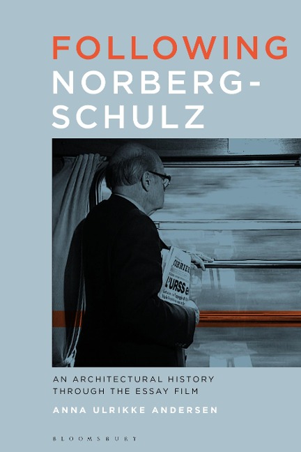 Following Norberg-Schulz: An Architectural History Through the Essay Film