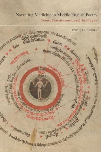 Narrating Medicine in Middle English Poetry Poets, Practitioners, and the Plague