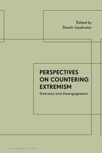Perspectives on Countering Extremism Diversion and Disengagement