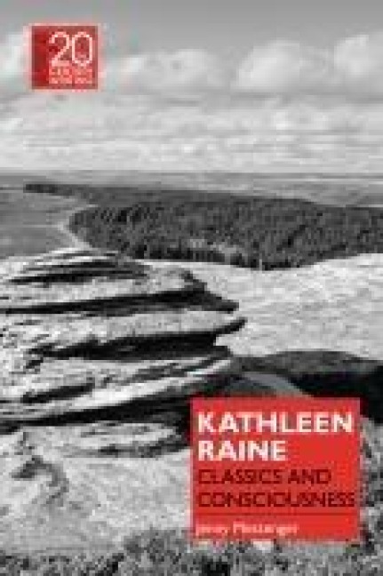 Kathleen Raine: Classics and Consciousness