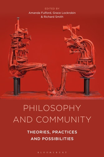 Philosophy and Community Theories, Practices and Possibilities