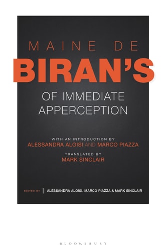 Maine de Biran's 'Of Immediate Apperception'