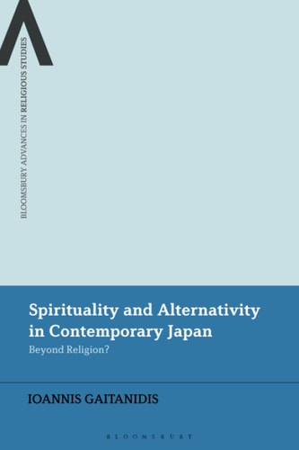 Spirituality and Alternativity in Contemporary Japan Beyond Religion?
