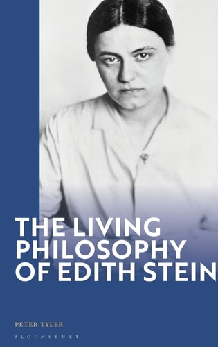 The Living Philosophy of Edith Stein
