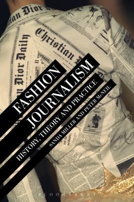Fashion Journalism History, Theory, and Practice