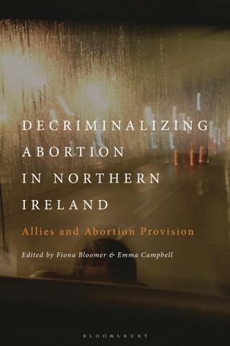 Decriminalizing Abortion in Northern Ireland Allies and Abortion Provision