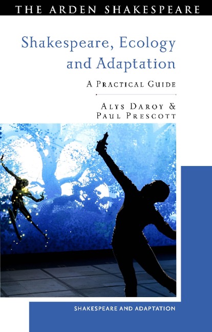 Shakespeare, Ecology and Adaptation: A Practical Guide