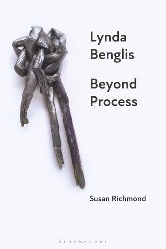 Lynda Benglis Beyond Process