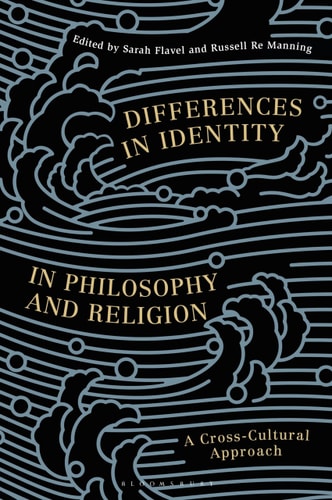 Differences in Identity in Philosophy and Religion A Cross-Cultural Approach
