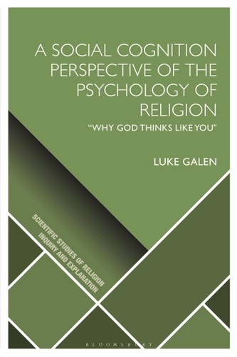 A Social Cognition Perspective of the Psychology of Religion “Why God Thinks Like You"