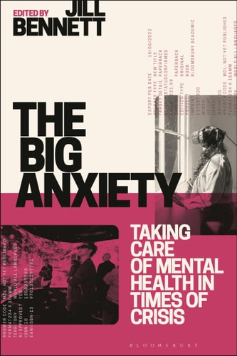 The Big Anxiety Taking Care of Mental Health in Times of Crisis