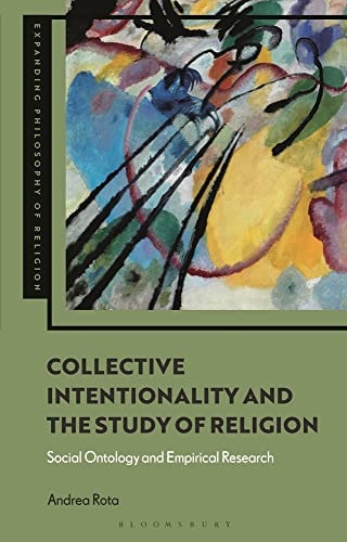 Collective Intentionality and the Study of Religion Social Ontology and Empirical Research