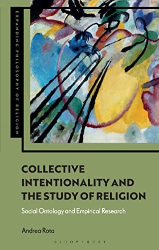 Collective Intentionality and the Study of Religion Social Ontology and Empirical Research