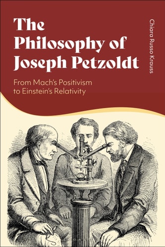 The Philosophy of Joseph Petzoldt From Mach's Positivism to Einstein's Relativity