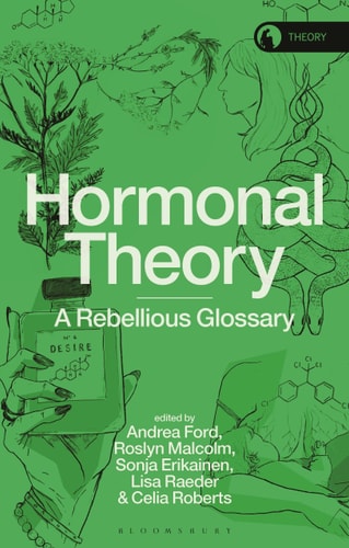 Hormonal Theory A Rebellious Glossary