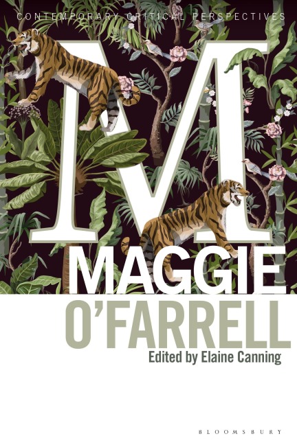 Maggie OFarrell: Contemporary Critical Perspectives