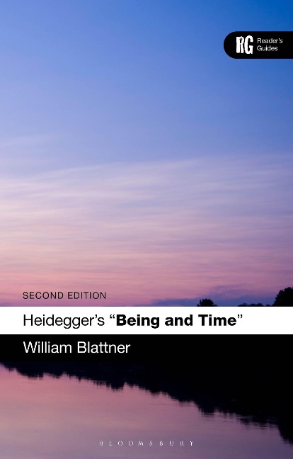Heideggers Being and Time: A Readers Guide