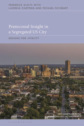 Pentecostal Insight in a Segregated US City Designs for Vitality