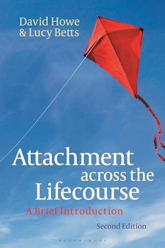 Attachment Across the Lifecourse A Brief Introduction