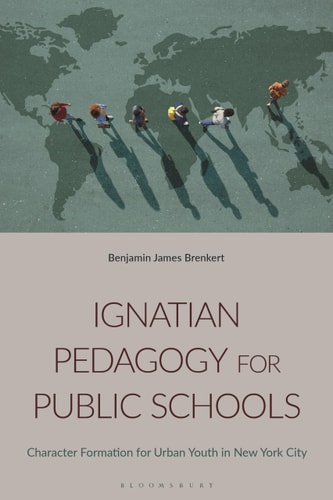 Ignatian Pedagogy for Public Schools Character Formation for Urban Youth in New York City