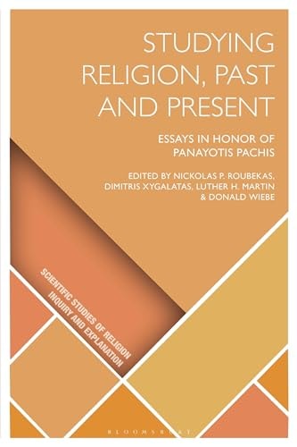 Studying Religion, Past and Present Essays in Honor of Panayotis Pachis