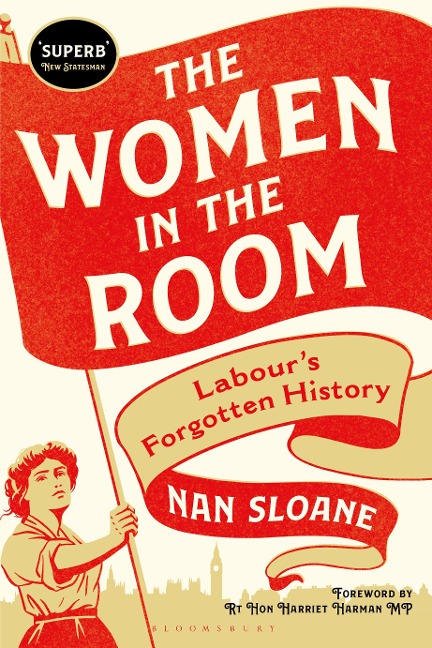 The Women in the Room: Labours Forgotten History