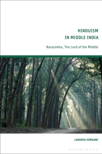 Hinduism in Middle India Narasimha, The Lord of the Middle