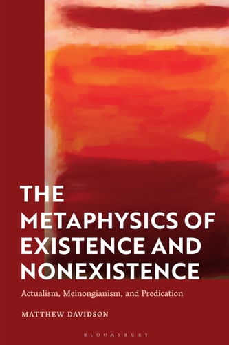 The Metaphysics of Existence and Nonexistence Actualism, Meinongianism, and Predication