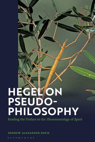 Hegel on Pseudo-Philosophy Reading the Preface to the "Phenomenology of Spirit"