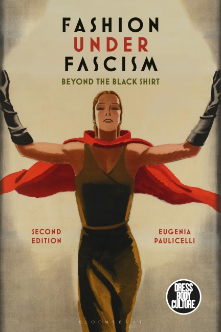 Fashion Under Fascism: Beyond the Black Shirt