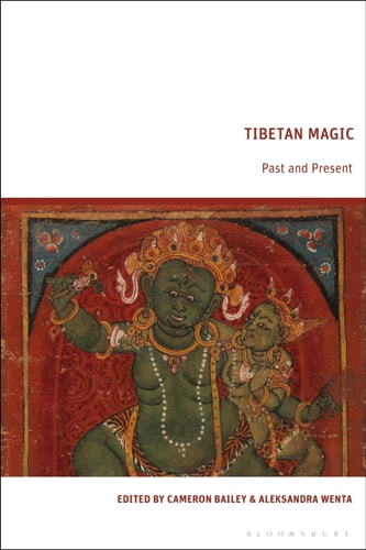 Tibetan Magic Past and Present