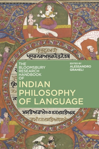 The Bloomsbury Research Handbook of Indian Philosophy of Language
