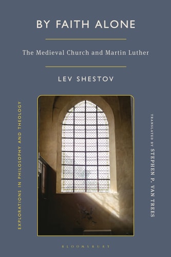 By Faith Alone The Medieval Church and Martin Luther