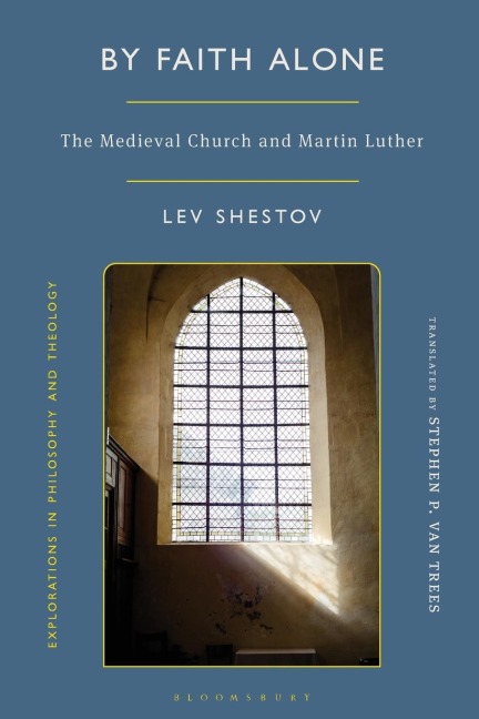 By Faith Alone: The Medieval Church and Martin Luther