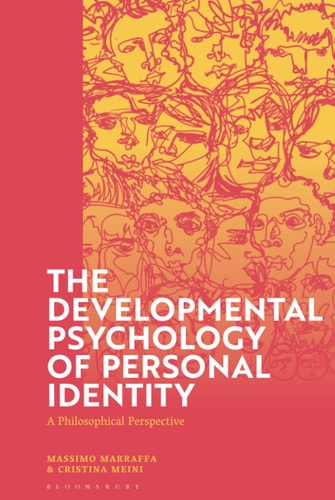 The Developmental Psychology of Personal Identity A Philosophical Perspective
