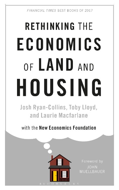Rethinking the Economics of Land and Housing